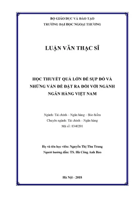 Luận văn thạc sĩ học thuyết quá lớn để sụp đổ và những vấn đề đặt ra đối với ngành ngân hàng việt nam