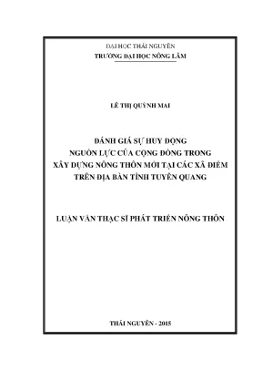 Luận văn đánh giá sự huy động nguồn lực của cộng đồng trong xây dựng nông thôn mới tại các xã điểm trên địa bàn tỉnh tuyên quang
