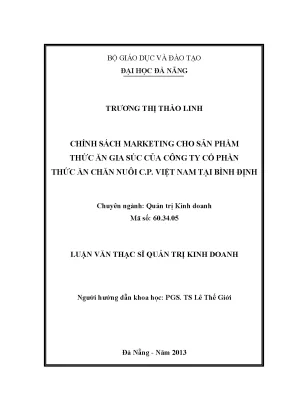 Luận văn thạc sĩ chính sách marketing cho sản phẩm thức ăn gia súc của công ty cổ phần thức ăn chăn nuôi c p việt nam tại bình định