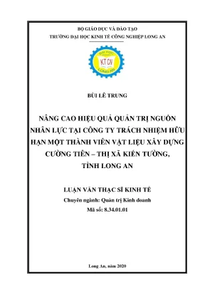 Luận văn nâng cao hiệu quả quản trị nguồn nhân lực tại công ty trách nhiệm hữu hạn một thành viên vật liệu xây dựng cường tiên thị xã kiến tường tỉnh long an