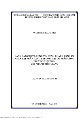 Nâng cao chất lượng tín dụng khách hàng cá nhân tại ngân hàng thương mại cổ phần công thương việt nam chi nhánh tiền giang luận văn thạc sĩ tài chính ngân hàng