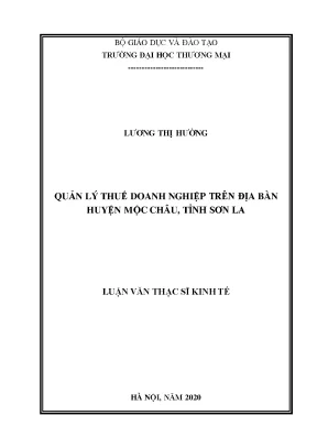 Luận văn thạc sĩ quản lý thuế doanh nghiệp trên địa bàn huyện mộc châu tỉnh sơn la
