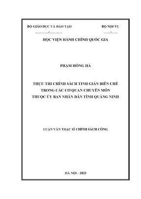 Luận văn thạc sĩ thực thi chính sách tinh giản biên chế trong các cơ quan chuyên môn thuộc ủy ban nhân dân tỉnh quảng ninh