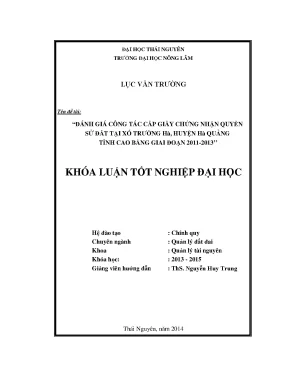 Luận văn đánh giá công tác cấp giấy chứng nhận quyền sử đất tại xã trường hà huyện hà quảng tỉnh cao bằng giai đoạn 2011 2013