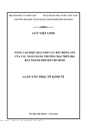 Nâng cao hiệu quả cho vay bất động sản của các ngân hàng thương mại trên địa bàn thành phố hồ chí minh luận văn thạc sĩ kinh tế