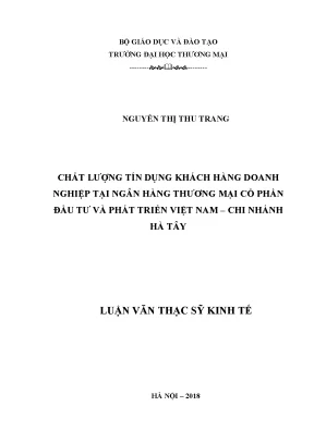 Luận văn chất lượng tín dụng khách hàng doanh nghiệp tại ngân hàng tmcp đầu tư và phát triển việt nam chi nhánh hà tây