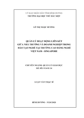 Luận văn thạc sĩ quản lý hoạt động liên kết giữa nhà trường và doanh nghiệp trong đào tạo nghề tại trường cao đẳng nghề việt nam singapore