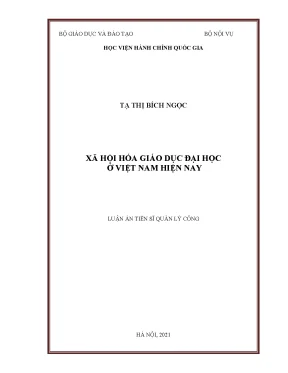 Luận án tiến sĩ quản lý công xã hội hóa giáo dục đại học ở việt nam hiện nay