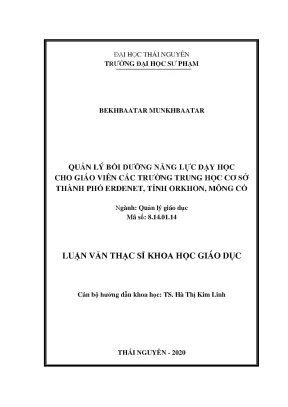 Luận văn thạc sĩ khoa học giáo dục quản lý bồi dưỡng năng lực dạy học cho giáo viên các trường trung học cơ sở thành phố erdenet tỉnh orkhon mông cổ
