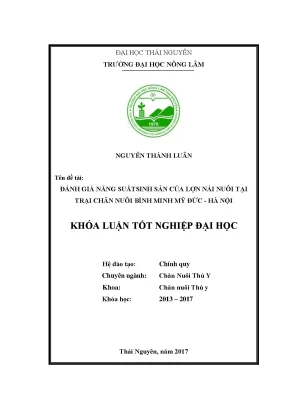 Luận văn đánh giá năng suất sinh sản của lợn nái tại trại chăn nuôi bình minh tại mỹ đức hà nội