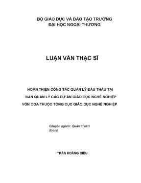 Luận văn thạc sĩ hoàn thiện công tác quản lý đấu thầu tại ban quản lý các dự án giáo dục nghề nghiệp vốn oda thuộc tổng cục giáo dục nghề nghiệp