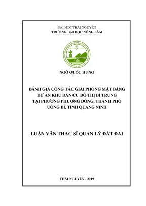 Luận văn đánh giá công tác bồi thường giải phóng mặt bằng dự án khu dân cư đô thị bí trung phường phương đông thành phố uông bí tỉnh quảng ninh