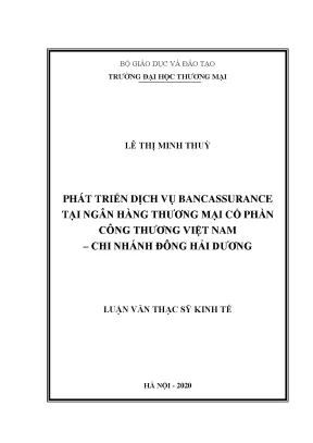Luận văn phát triển dịch vụ bancassurance tại ngân hàng tmcp công thương việt nam chi nhánh đông hải dương