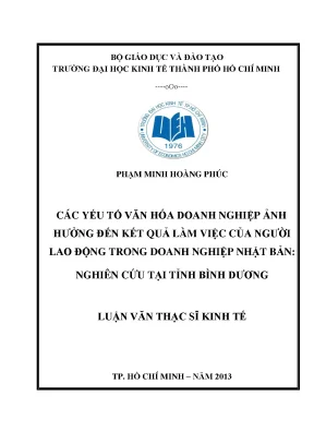 Luận văn thạc sĩ các yếu tố văn hóa doanh nghiệp ảnh hưởng đến kết quả làm việc của người lao động trong doanh nghiệp nhật bản nghiên cứu tại tỉnh bình dương luận văn thạc sĩ