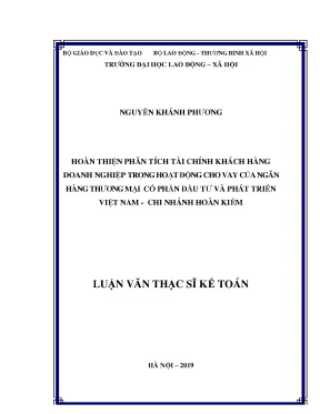 Luận văn thạc sĩ hoàn thiện phân tích tài chính khách hàng doanh nghiệp trong hoạt động cho vay của ngân hàng thương mại cổ phần đầu tư và phát triển việt nam chi nhánh hoàn kiếm