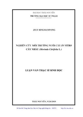 Luận văn thạc sĩ sinh học nghiên cứu môi trường nuôi cấy in vitro cây nhàu morinda citrifolia l