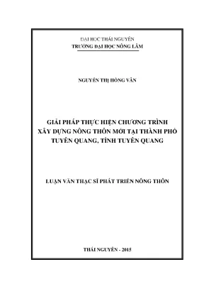 Luận văn giải pháp thực hiện chương trình xây dựng nông thôn mới tại thành phố tuyên quang tỉnh tuyên quang