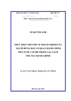 Luận văn thạc sĩ quản lý công thực hiện thể chế về trách nhiệm của người đứng đầu cơ quan hành chính nhà nước cấp bộ trong cải cách thủ tục hành chính