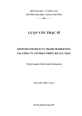 Luận văn thạc sĩ kinh doanh dịch vụ trade marketing tại công ty cổ phần thiết kế lục giác