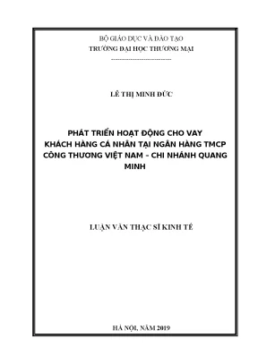 Luận văn phát triển hoạt động cho vay khách hàng cá nhân tại ngân hàng tmcp công thương việt nam chi nhánh quang minh
