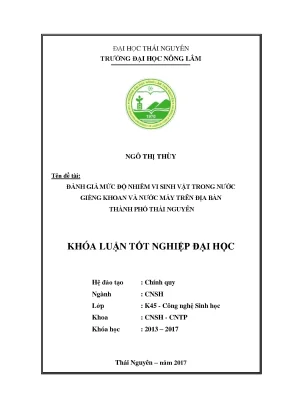 Luận văn đánh giá mức độ nhiễm vi sinh vật trong nước giếng khoan và nước máy trên địa bàn thành phố thái nguyên