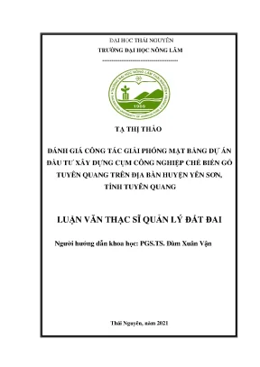 Luận văn đánh giá công tác giải phóng mặt bằng dự án đầu tư xây dựng cụm công nghiệp chế biến gỗ tuyên quang trên địa bàn huyện yên sơn tỉnh tuyên quang