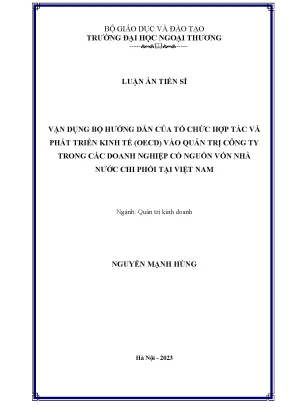 Luận án tiến sĩ vận dụng bộ hướng dẫn của tổ chức hợp tác và phát triển kinh tế oecd vào quản trị công ty trong các doanh nghiệp có nguồn vốn nhà nước chi phối tại việt nam