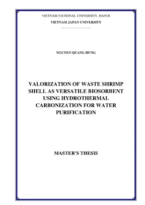 Luận văn thạc sĩ valorization of waste shrimp shell as a versatile biosorbent using hydrothermal carbonization for water purification