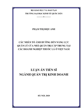 Luận án tiến sĩ quản trị kinh doanh các nhân tố ảnh hưởng đến năng lực quản lý của nhà quản trị cấp trung tại các doanh nghiệp thuốc lá ở việt nam