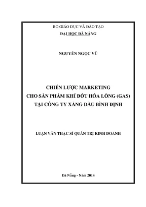 Luận văn thạc sĩ chiến lược marketing cho sản phẩm khí đốt hóa lỏng gas tại công ty xăng dầu bình định
