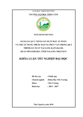 Luận văn đánh giá quy trình sản xuất rau an toàn và việc sử dụng thuốc bảo vệ thực vật trong quá trình sản xuất tại làng kawakami quận minamisaku tỉnh nagano nhật bản