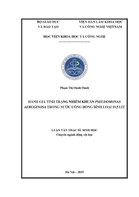 Luận văn thạc sĩ sinh học đánh giá tình trạng nhiễm khuẩn pseudomonas aeruginosa trong nước uống đóng bình loại 19 5 lít