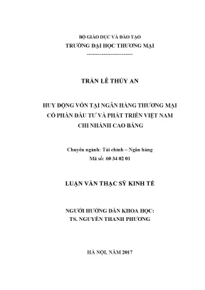 Luận văn thạc sĩ huy động vốn tại ngân hàng tmcp đầu tư và phát triển việt nam chi nhánh cao bằng