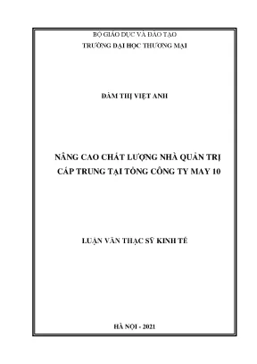 Luận văn nâng cao chất lượng nhà quản trị cấp trung tại tổng công ty may 10