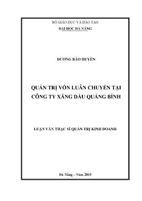 Luận văn thạc sĩ quản trị vốn luân chuyển tại công ty xăng dầu quảng bình