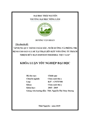 Luận văn áp dụng quy trình chăm sóc nuôi dưỡng và phòng trị bệnh cho gà đàn đẻ tại trại liên kết với công ty tnhh emivest feedmill việt nam