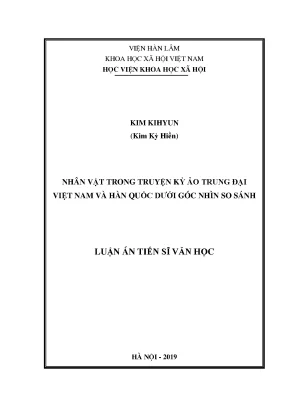 Luận án tiến sĩ nhân vật trong truyện kỳ ảo trung đại việt nam và hàn quốc dưới góc nhìn so sánh