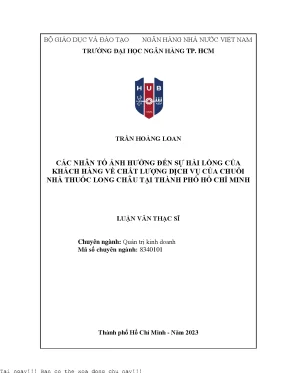 Các nhân tố ảnh hưởng đến sự hài lòng của khách hàng về chất lượng dịch vụ của chuỗi nhà thuốc long châu tại thành phố hồ chí minh luận văn thạc sĩ