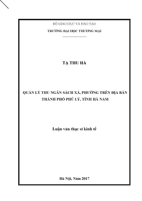 Luận văn thạc sĩ quản lý thu ngân sách xã phường trên địa bàn thành phố phủ lý tỉnh hà nam