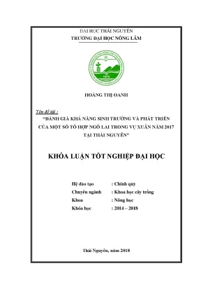 Luận văn đánh giá khả năng sinh trưởng và phát triển của một số tổ hợp ngô lai trong vụ xuân năm 2017 tại thái nguyên