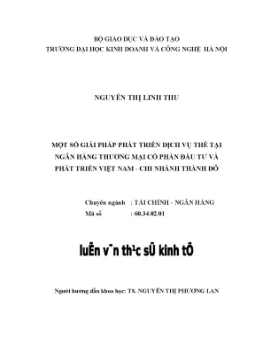 Luận văn thạc sĩ kinh tế giải pháp phát triển dịch vụ thẻ tại ngân hàng thương mại cổ phần đầu tư và phát triển việt nam chi nhánh thành đô