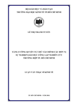 Luận văn thạc sĩ tăng cường quyền tự chủ tài chính các đơn vị sự nghiệp giáo dục công lập nghiên cứu trường hợp tphcm luận văn thạc sĩ