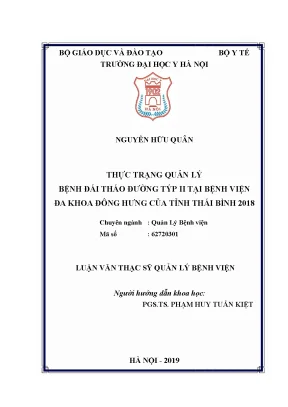 Luận văn thạc sĩ thực trạng quản lý bệnh đái tháo đường týp 2 tại bệnh viện đa khoa đông hưng của tỉnh thái bình năm 2018