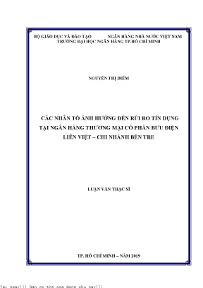Các nhân tố ảnh hưởng đến rủi ro tín dụng tại ngân hàng thương mại cổ phần bưu điện liên việt chi nhánh bến tre luận văn thạc sĩ tài chính ngân hàng