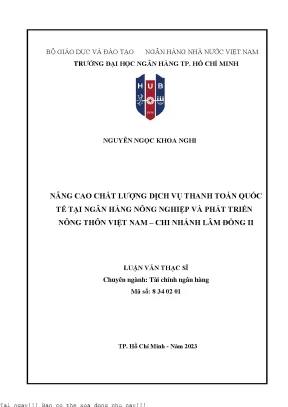 Nâng cao chất lượng dịch vụ thanh toán quốc tế tại ngân hàng nông nghiệp và phát triển nông thôn việt nam chi nhánh lâm đồng ii luận văn thạc sĩ tài chính ngân hàng