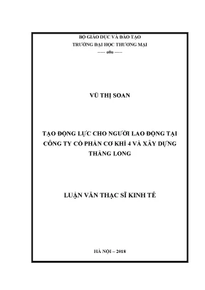 Luận văn tạo động lực cho người lao động tại công ty cổ phần cơ khí 4 và xây dựng thăng long