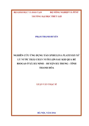 Luận văn thạc sĩ nghiên cứu ứng dụng tảo spirulina platensis xử lý nước thải chăn nuôi lợn sau khi qua bể biogas ở xã hà ninh huyện hà trung tỉnh thanh hóa