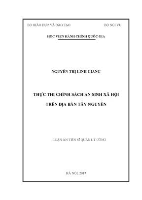 Luận án tiến sĩ quản lý công thực thi chính sách an sinh xã hội trên địa bàn tây nguyên