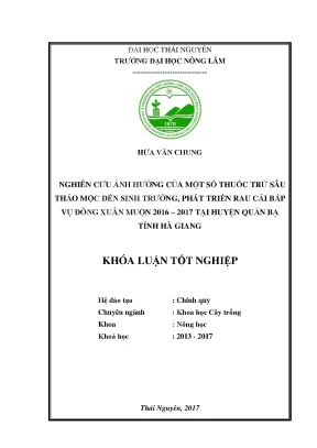 Luận văn nghiên cứu ảnh hưởng của một số thuốc trừ sâu thảo mộc đến sinh trưởng phát triển rau cải bắp vụ đông xuân muộn 2016 2017 tại huyện quản bạ