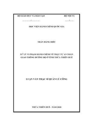 Luận văn thạc sĩ quản lý công xử lý vi phạm hành chính về trật tự an toàn giao thông đường bộ ở tỉnh thừa thiên huế